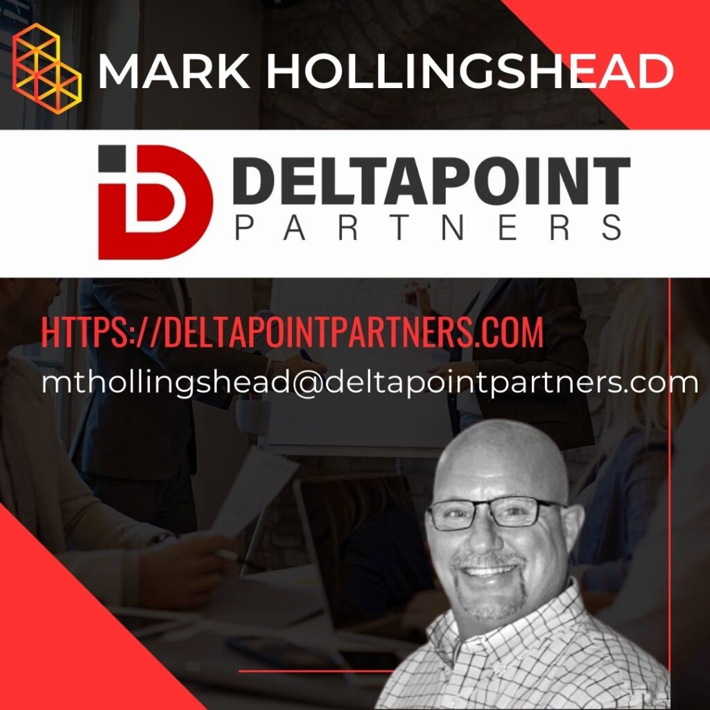 Mark Hollingshead – DeltaPoint Partners